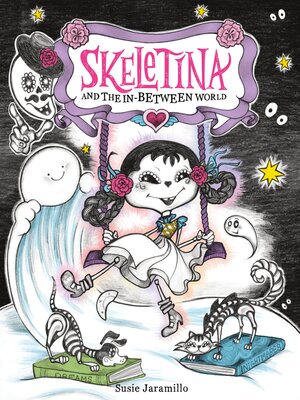 cover image of Skeletina and the In-Between World